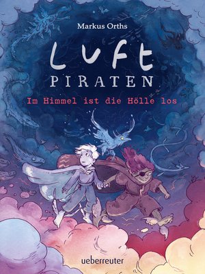 cover image of Luftpiraten--Im Himmel ist die Hölle los (Luftpiraten, Bd. 2)